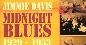 Jimmie Davis - Midnight Blues 1929-1933
