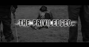 The Privileged Movie Trailer