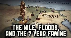 The Nile, Floods, and the 7 Year Famine - The Exodus