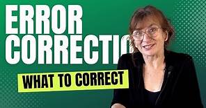 Error correction in English teaching - Part 2- What to correct