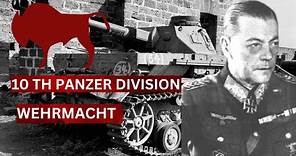 Thundering Force: The Story of the 10th Panzer Division in World War II