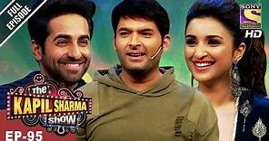 The Kapil Sharma Show - दी कपिल शर्मा शो-Ep - 95 - Parineeti Chopra & Ayushmann In Kapil's Show