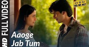 Aaoge Jab Tum Full Video Song | Jab We Met | Kareena Kapoor, Shahid Kapoor | Ustad Rashid Khan