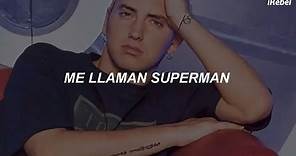 Eminem - Superman (sub. español)