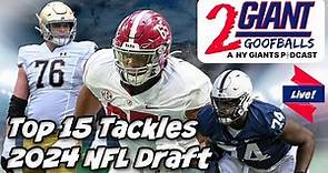 Top 15 Standout Offensive Tackles In The 2024 NFL Draft