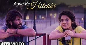 AAVE RE HITCHKI Video Song | MIRZYA | Shankar Ehsaan Loy | Rakeysh Omprakash Mehra | Gulzar