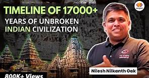 Timeline of 17000+ Years of Unbroken Indian Civilization | Nilesh Nilkanth Oak #sangamtalks