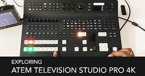 Blackmagic ATEM Television Studio Pro 4K | Exploring