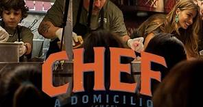 CHEF A DOMICILIO (Chef) Trailer Oficial