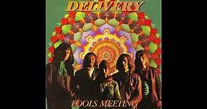 Delivery - Fools Meeting 1970/1999 [Full Album]