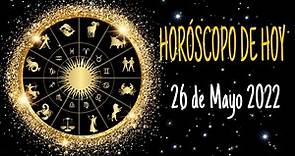 Horóscopo 26 de Mayo 2022