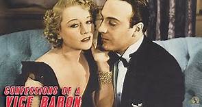 Confessions of a Vice Baron (1943) Full Movie | Willy Castello, Lloyd Ingraham, Lona Andre