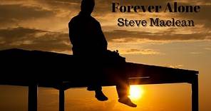Steve Maclean - Forever Alone - 1976 - (Legendas em Inglês e Português)