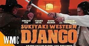 Sukiyaki Western Django | Full Action Western Samurai Movie | Quentin Tarantino | WMC