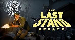 The Last Stand Update | Reseña de la "Actualización Definitiva"