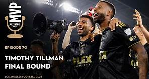 MVP Podcast Ep. 70 - Final Bound With Timothy Tillman