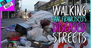 Behind the Story: Walking San Francisco's Dirty Streets