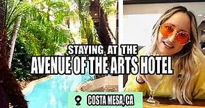 Staying at the Avenue of the Arts Hotel | Costa Mesa, CA [Hotel + Room Tour]