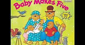 The Berenstain Bears and Baby Makes Five By Stan & Jan Berenstain Book Read Aloud, New Baby Book