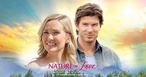 Preview + Sneak Peek - Nature of Love - Hallmark Channel