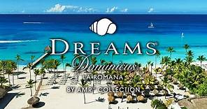 Dreams Dominicus La Romana Resort , Dominican Republic | An In Depth Look Inside