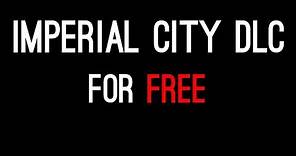 🔔FREE Imperial City DLC - Imperial City Event ESO🔔