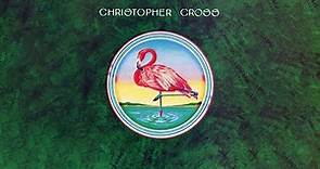 Christopher Cross - Sailing (Official Lyric Video)