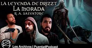 El Elfo Oscuro: reseña de La Morada de R.A. Salvatore (Drizzt Do'Urden) | Puente4Podcast Arch 39