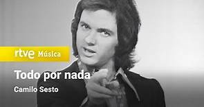 Camilo Sesto - "Todo por nada" (1973) HD