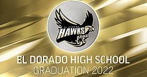 El Dorado High School Graduation Ceremony | Class of 2022 | PYLUSD