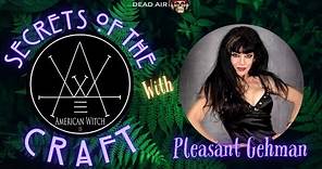 Secrets of the Craft Ep. 3: Pleasant Gehman "Rock and Roll Witch"