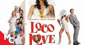 Loco Love | Full Romance Movie | Romcom | Laura Harring | Roy Werner