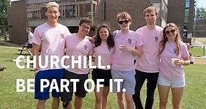 Churchill College. Be Part Of It.