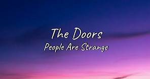 The Doors - People Are Strange | Lyrics