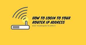 192.168.1.1 Admin Login - How to Login to your Router IP Address Instantly