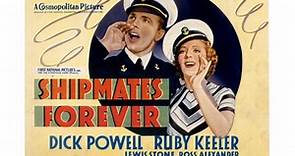 Shipmates Forever (1935) - Dick Powell, Ruby Keeler, Lewis Stone