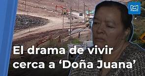 Este es el drama que viven los vecinos de "Doña Juana"