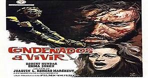 CONDENADOS A VIVIR (1972) de Joaquín Luis Romero Marchent con Robert Hundar, Emma Cohen, Alberto Dalbes por Refasi