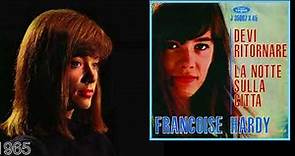 Francoise Hardy | Devi ritornare - La notte sulla città