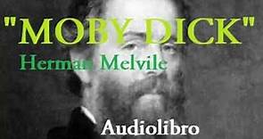 MOBY DICK Audiolibro completo Herman Melvile