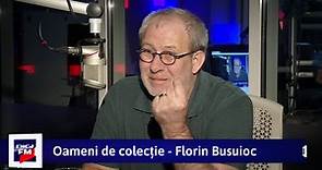 Oameni de colecție - Florin Busuioc