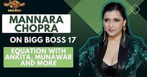 Mannara Chopra On Support From Sister Priyanka Chopra, Munawar & More | BB 17