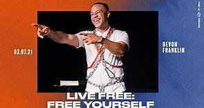 Live Free: Free Yourself - DeVon Franklin