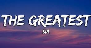 Sia - The Greatest (Lyrics)