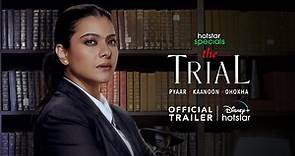 The Trial Web Series: How To Watch Online For Free