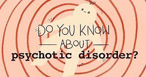 5 Signs Of A Psychotic Disorder
