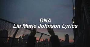 DNA || Lia Marie Johnson Lyrics