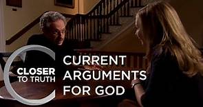 Current Arguments for God | Episode 1006 | Closer To Truth
