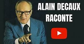 Alain Decaux Raconte - L'histoire vraie du diable au corps