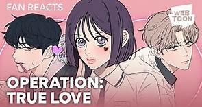 Book Lover Reads Operation: True Love For the First Time | WEBTOON